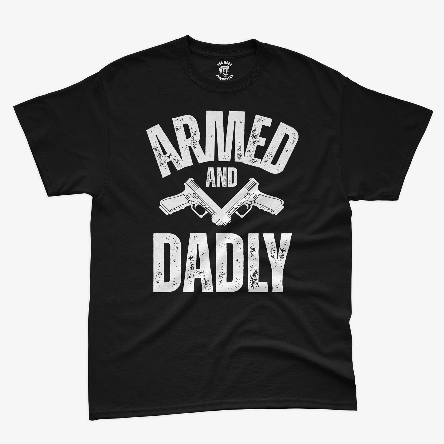 Armed and Dadly