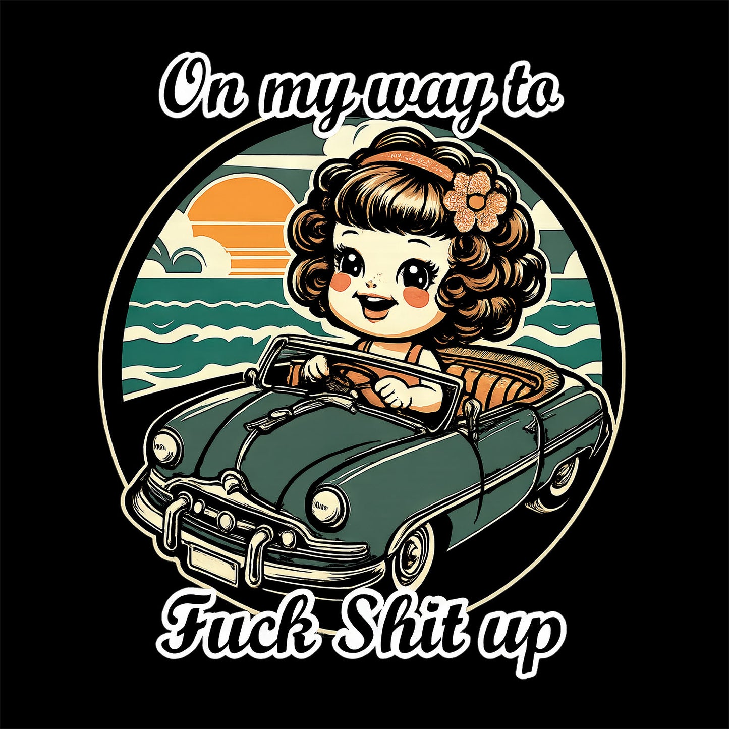 On My Way to Fuck Shit Up