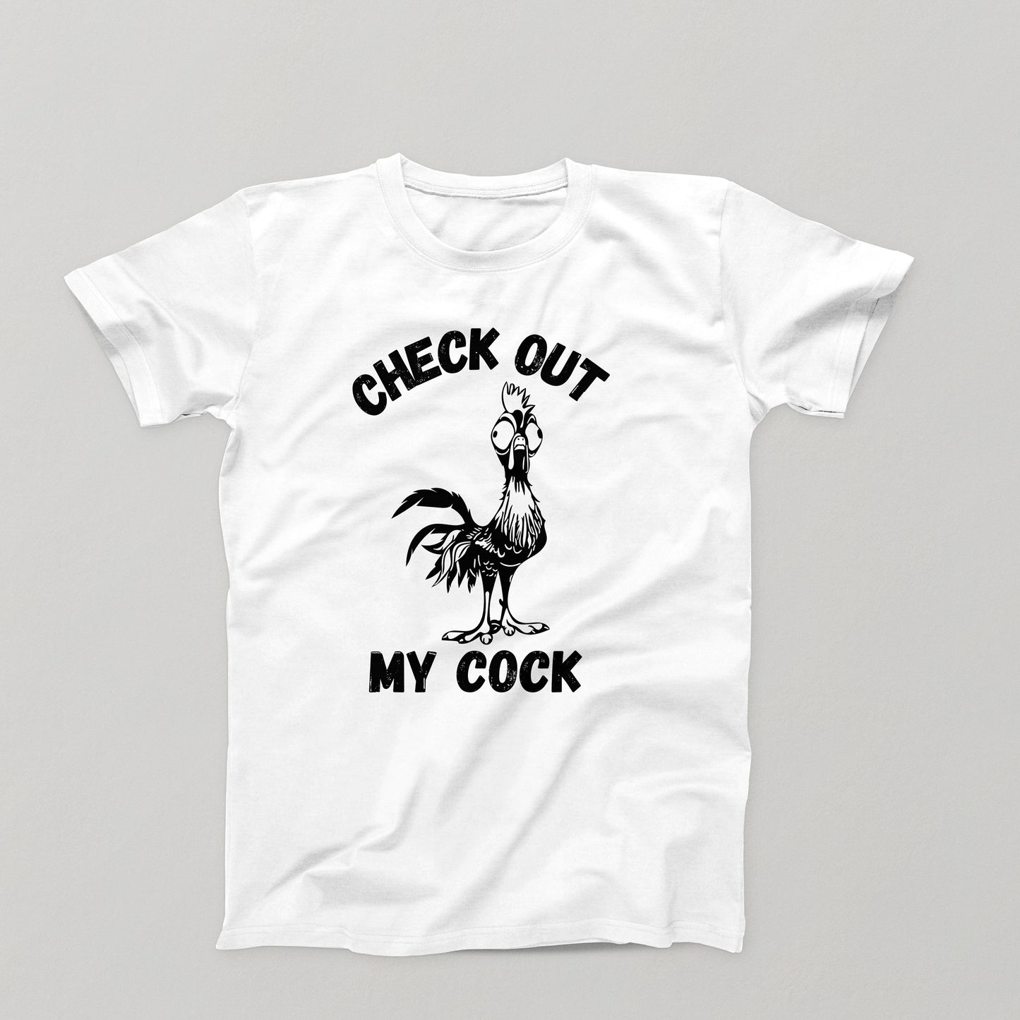 Funny cartoon rooster with text that says 'Check Out My Cock' on a white tee– humorous adult novelty t-shirt design