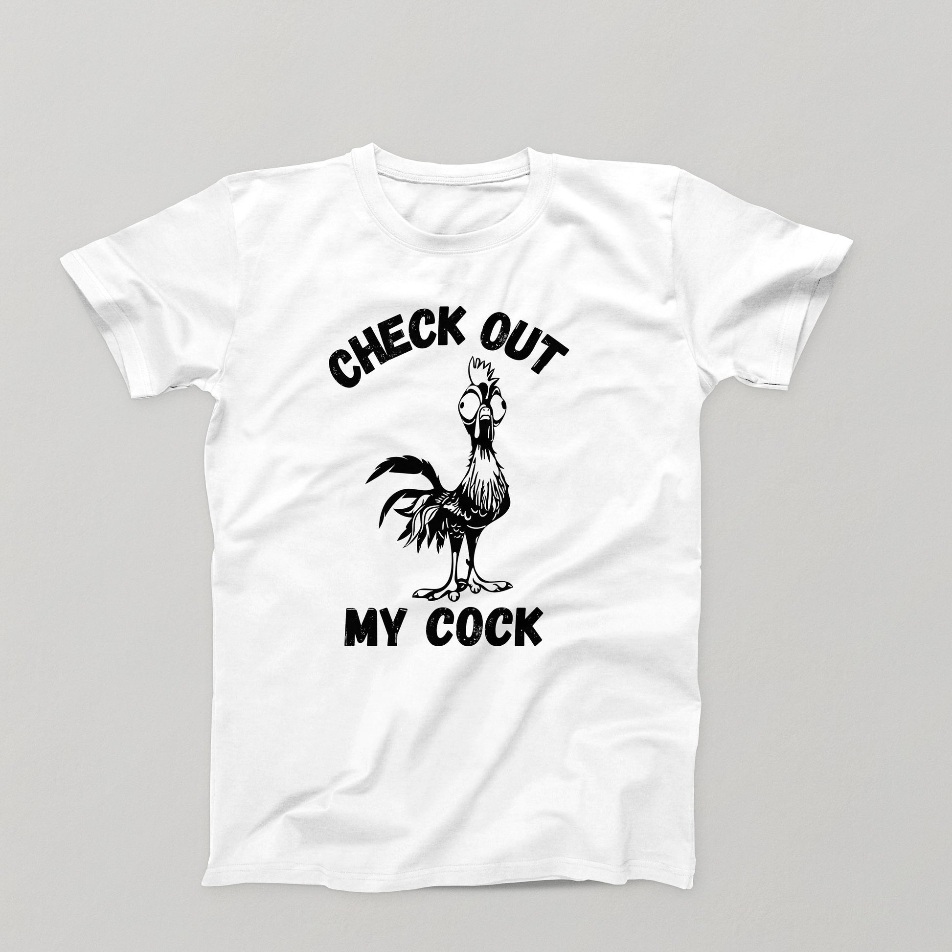 Funny cartoon rooster with text that says 'Check Out My Cock' on a white tee– humorous adult novelty t-shirt design