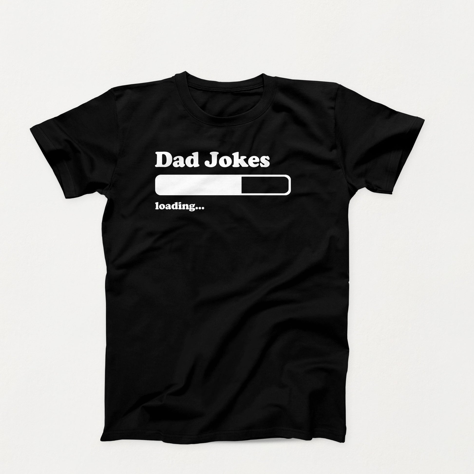 Black shirt design with text that reads “Dad Jokes Loading…” and a white progress bar graphic