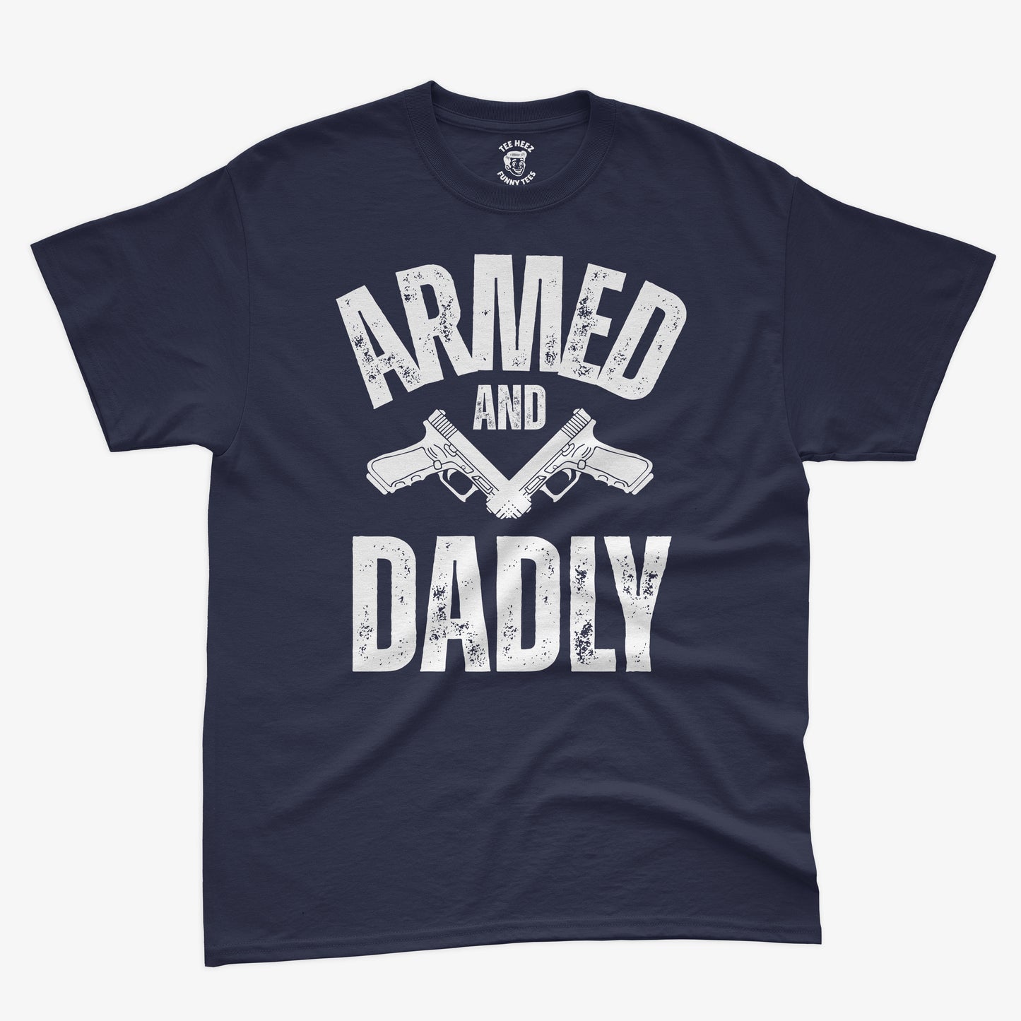 Armed and Dadly