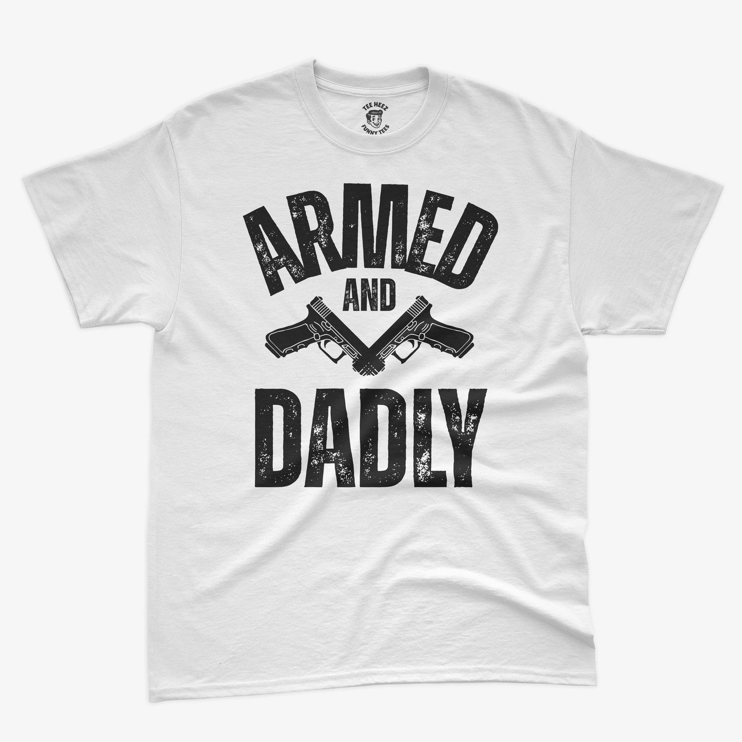 Armed and Dadly