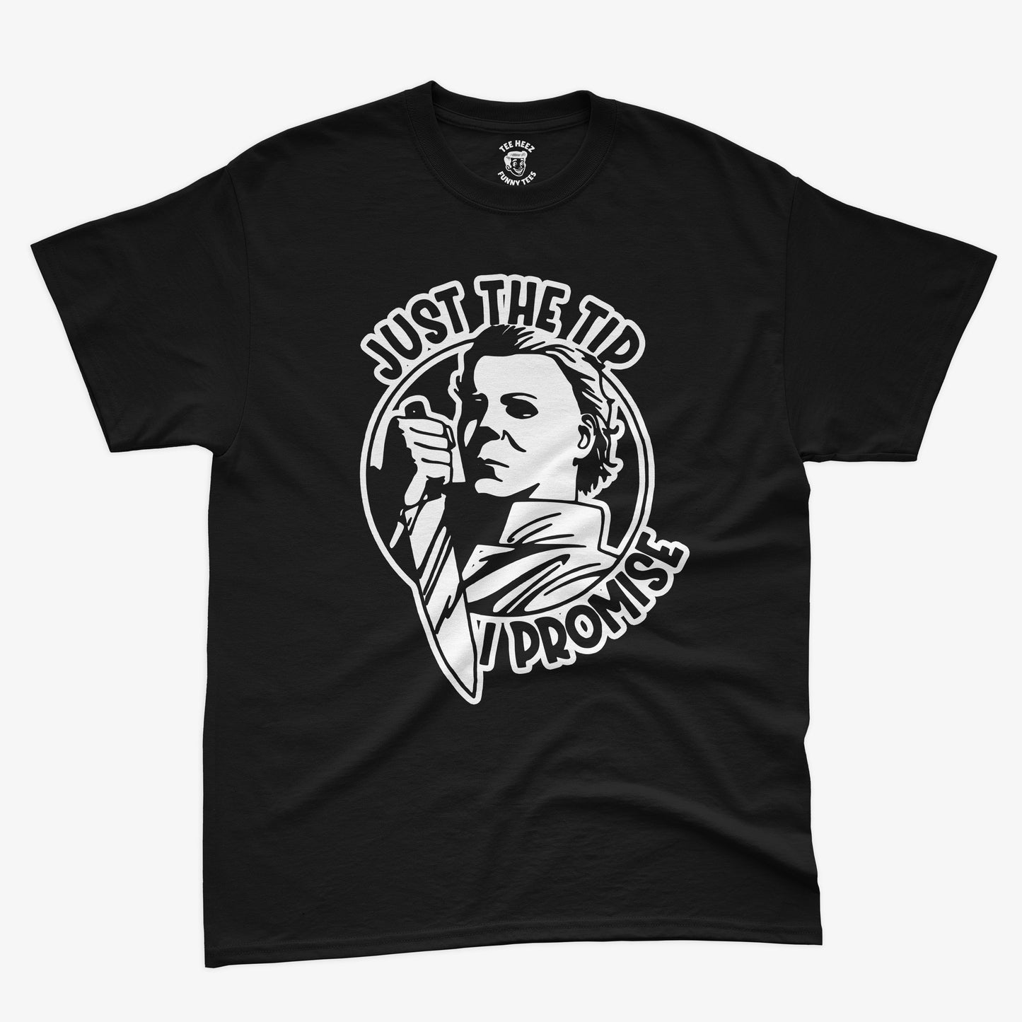 Just The Tip I Promise