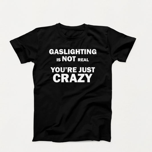 Gaslighting is not real