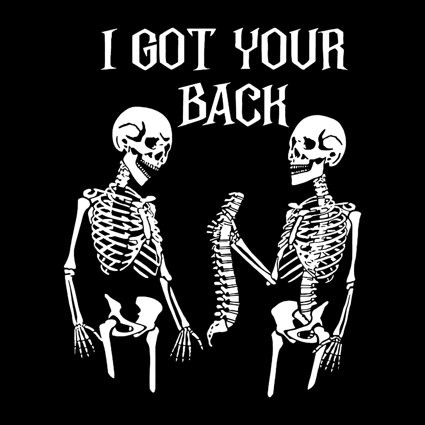 I got your back